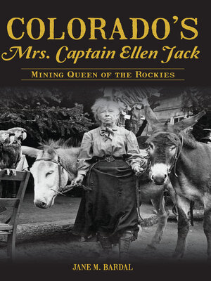 cover image of Colorado's Mrs. Captain Ellen Jack